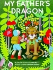 My Father's Dragon (Three Tales of My…