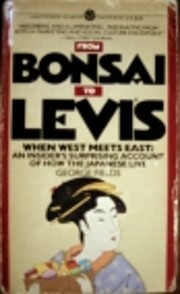 From Bonsai to Levis: When West Meets East…