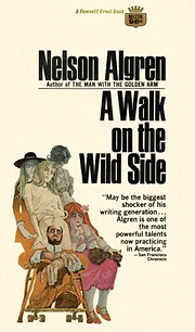 A walk on the wild side by Nelson Algren