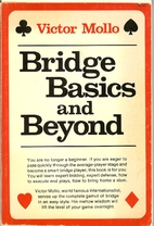 Bridge basics and beyond by Victor Mollo