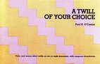 A Twill of Your Choice by Paul R.…