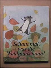 Schaut mal, was die Waldmaus kann! de Pirkko…