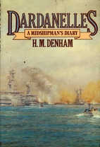 Dardanelles : a midshipman's diary 1915-16…