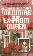 Memoirs of an Ex-Prom Queen by Alix Kates…