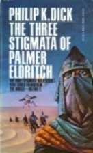 The Three Stigmata of Palmer Eldritch by…