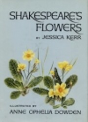 Shakespeare's Flowers de Jessica Kerr