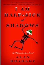 I am half-sick of shadows: a Flavia de Luce…