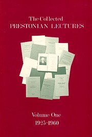 The Collected Prestonian Lectures: 1925-60…