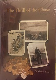 The Thrill of the Chase: A Memoir de Forrest…