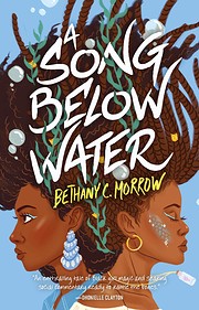 A Song Below Water: A Novel – tekijä:…
