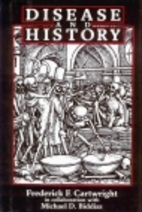 Disease and History by Frederick F.…