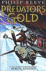 Predator's Gold (Mortal Engines, Book 2) de…