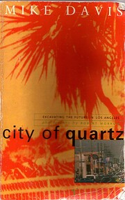 City of Quartz: Excavating the Future in Los…