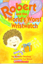 Robert and the World's Worst Wristwatch by…