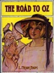The Road to Oz (Oz Series, book 5) –…