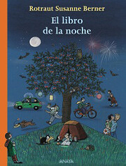 El libro de la noche – tekijä: Rotraut…