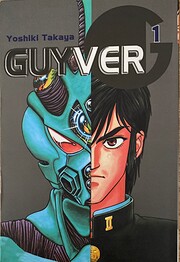Guyver. Vol. 1 af Yoshiki Takaya