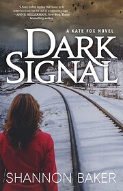 Dark Signal: A Kate Fox Novel (A Kate Fox…