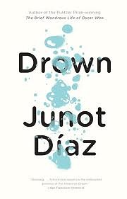 Drown por Junot Díaz