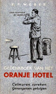 Gedenkboek van het Oranjehotel : celmuren…