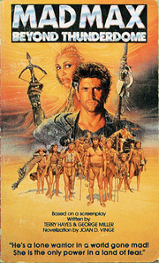 Mad Max Beyond Thunderdome by Joan Vinge