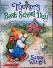 Tucker's Best School Day (Originally…