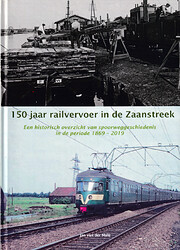 150 jaar railvervoer in de Zaanstreek. Een…
