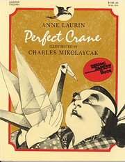 Perfect Crane af Anne Laurin