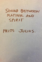Sound Between Matter and Spirit – tekijä:…