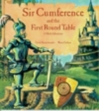 Sir Cumference and the First round Table: A…
