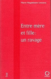 Entre mère et fille : Un ravage –…
