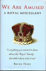 We are amused : a royal miscellany –…