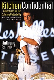 Kitchen Confidential by Anthony Bourdain