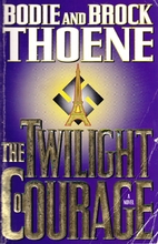 The Twilight of Courage: A Novel by Bodie…