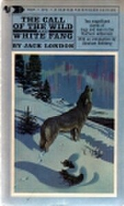 The Call of the Wild / White Fang by Jack…