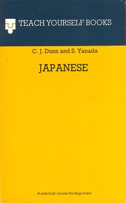 Japanese (Teach Yourself) por C. J. Dunn