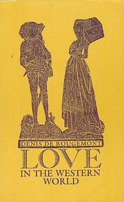 Love in the Western World by Denis de…