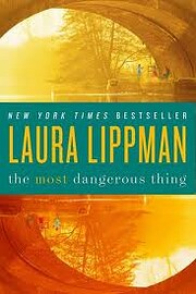 The Most Dangerous Thing – tekijä: Laura…