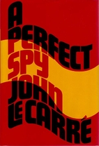 A Perfect Spy by John le Carré