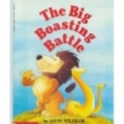 The Big Boasting Battle von Hans Wilhelm