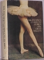 Balanchine's Complete Stories of the Great…