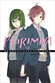 Horimiya, Vol. 12 (Horimiya, 12) –…