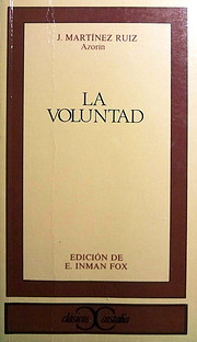 La voluntad por Azorín,