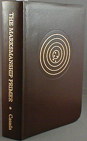 THE MARKSMANSHIP PRIMER: THE EXPERTS'…