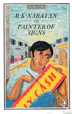 The Painter of Signs by R. K. Narayan