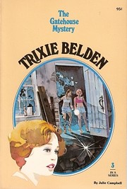 Trixie Belden and the Gatehouse Mystery by…