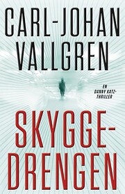 Skyggedrengen di Carl-Johan Vallgren