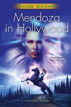 Mendoza in Hollywood by Kage Baker