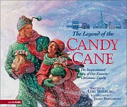 The Legend Of The Candy Cane de Lori Walburg