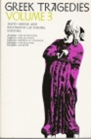 Greek tragedies : vol 3 por David Grene